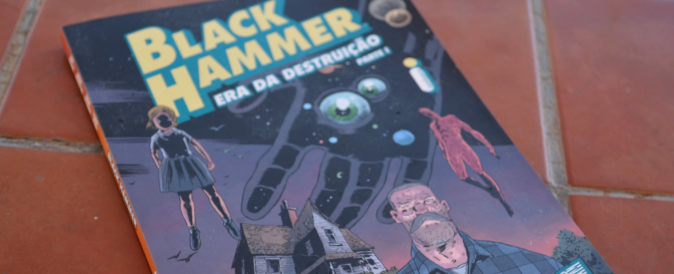 Black Hammer: Era da Destruição revela segredos inquientantes para os ex-heróis