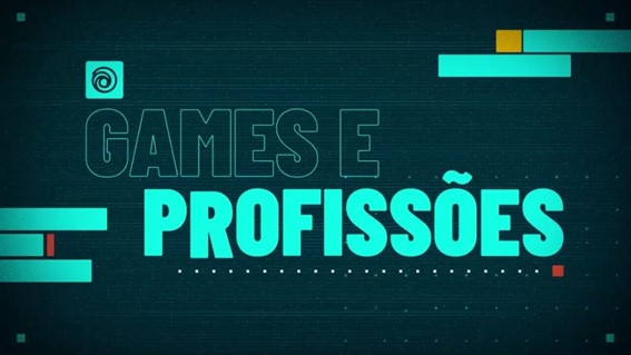Games e Profissões: Ubisoft Brasil lança minissérie educativa sobre a indústria dos games e carreiras no setor